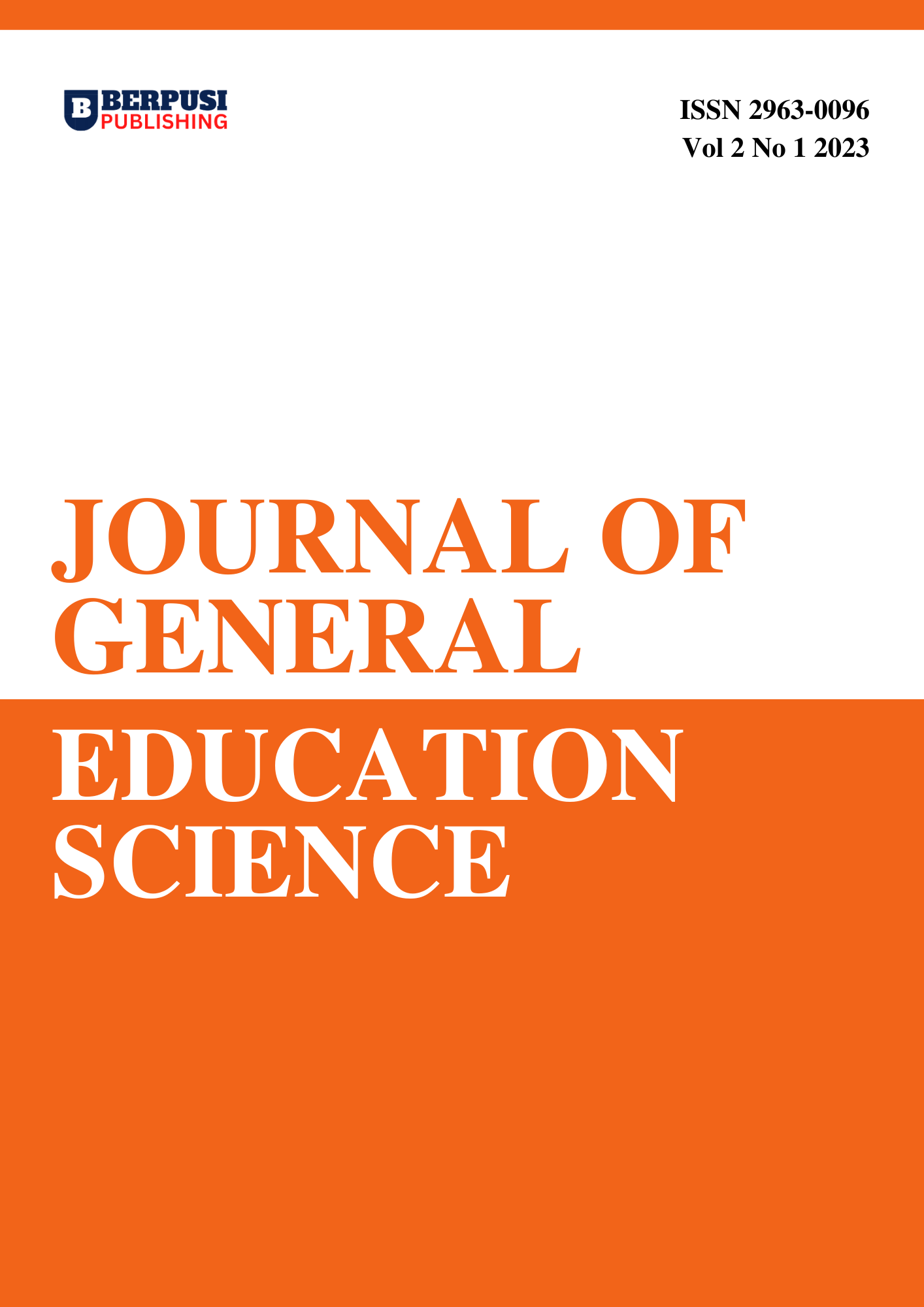 					View On Process Vol 2 No 1 (2023) Journal of General Education Science
				