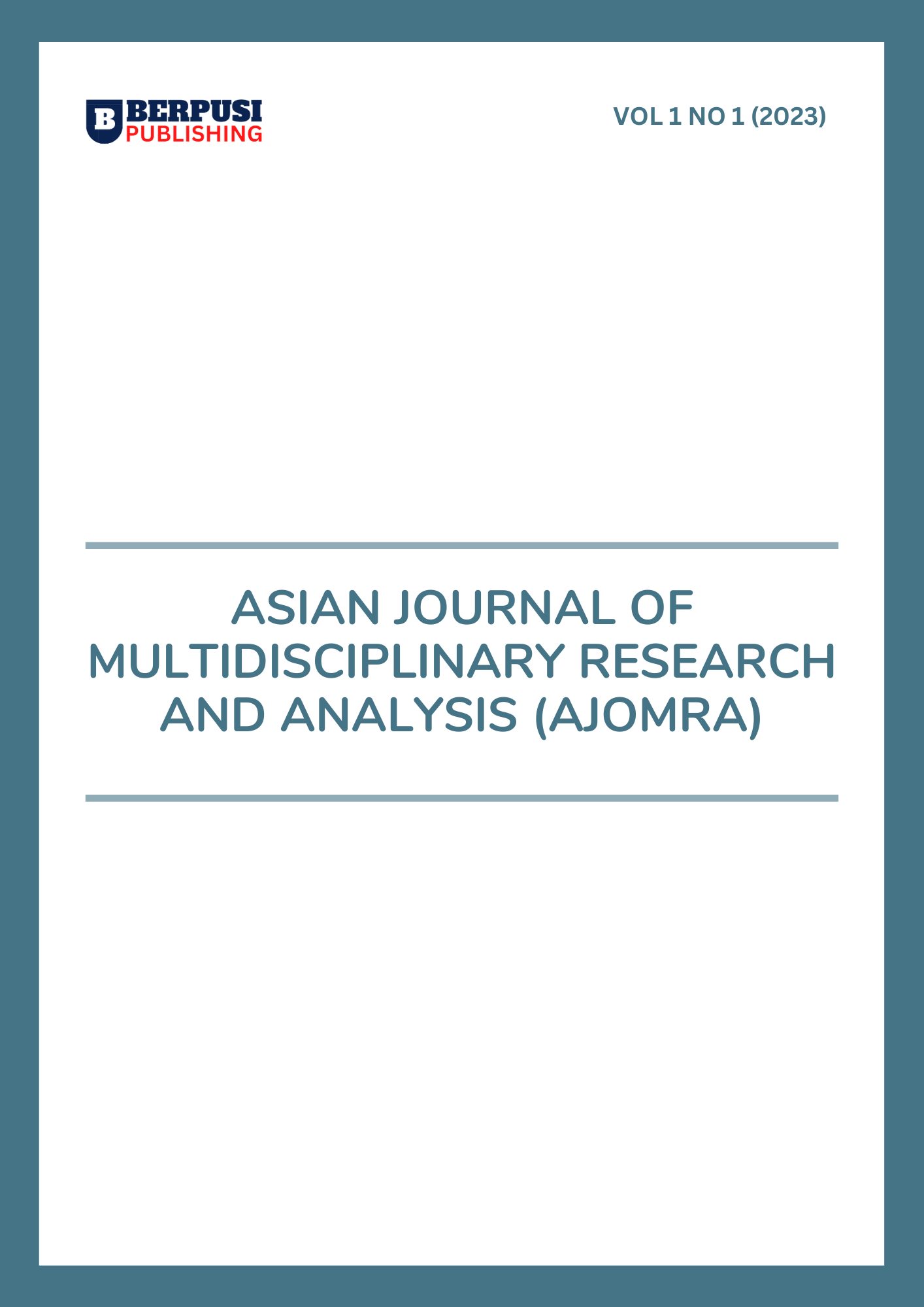 					View Vol. 1 No. 1 (2023): Asian Journal of Multidisciplinary Research and Analysis
				